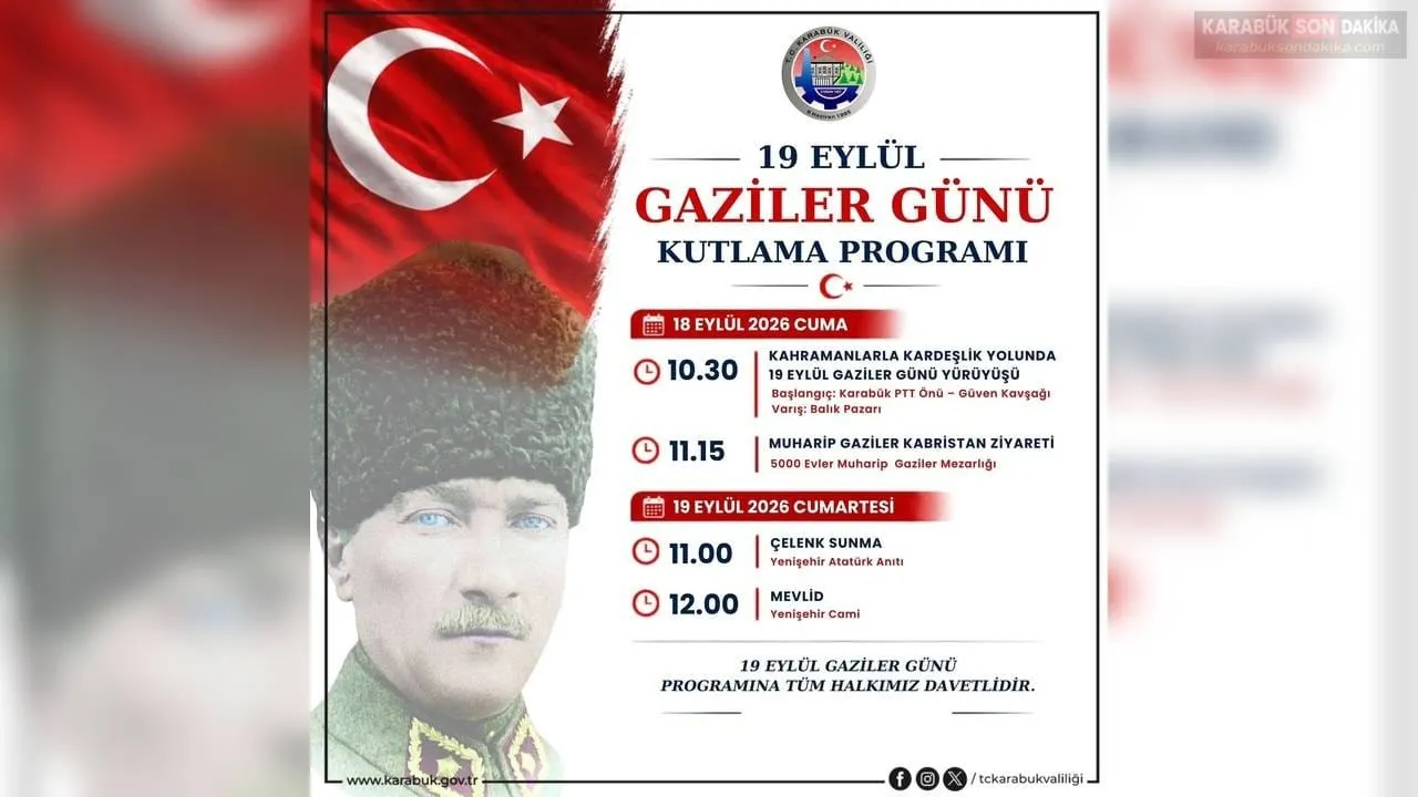 KARABÜK’TE 19 EYLÜL GAZİLER GÜNÜ PROGRAMI BELLİ OLDU