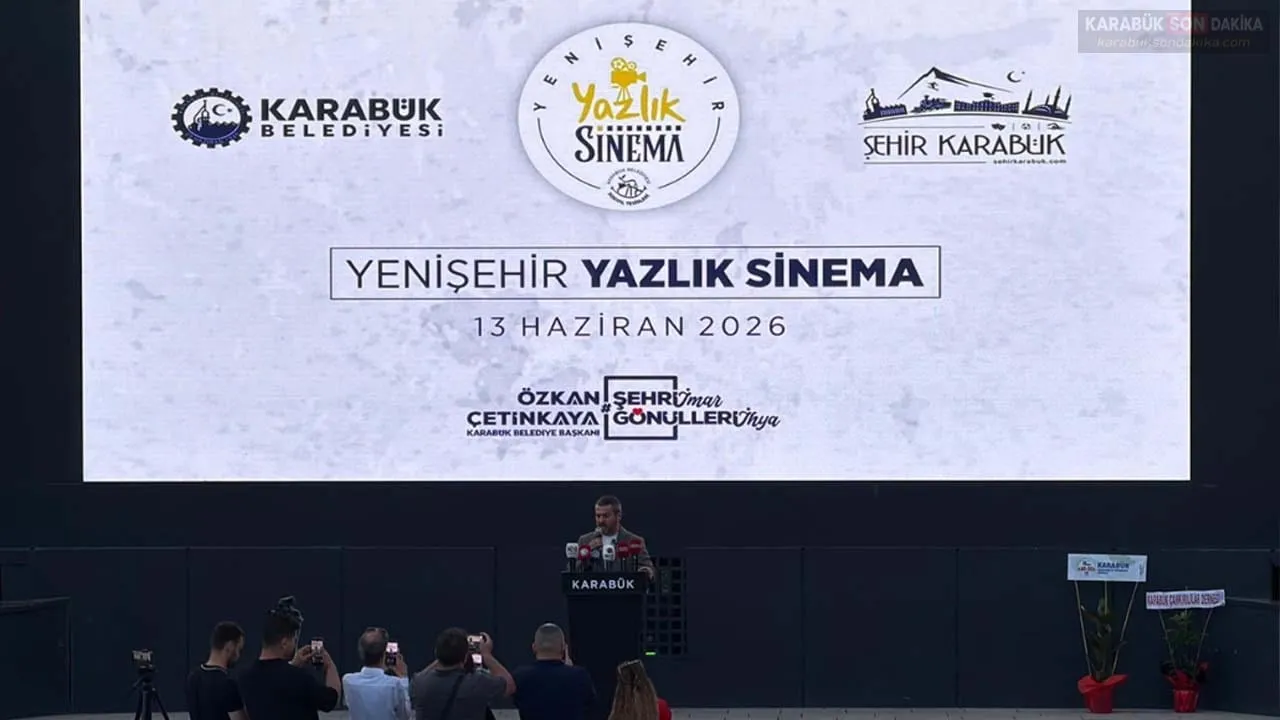 KARABÜK’TE EFSANE GERİ DÖNDÜ: YENİŞEHİR YAZLIK SİNEMASI AÇILDI