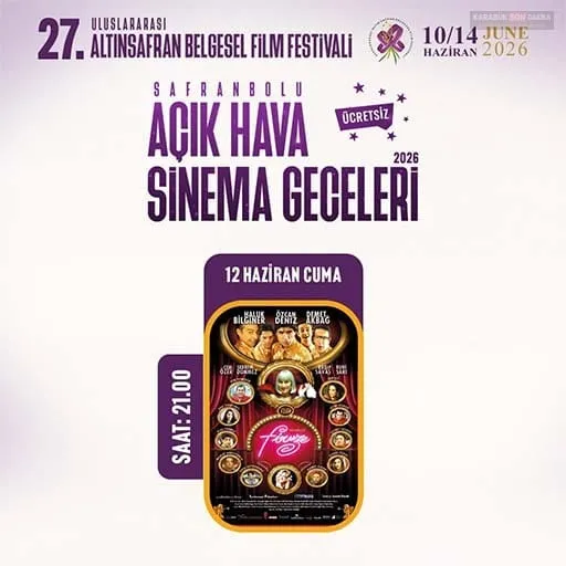 SAFRANBOLU’DA AÇIK HAVA SİNEMA GECELERİ BAŞLIYOR