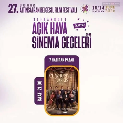 SAFRANBOLU’DA AÇIK HAVA SİNEMA GECELERİ BAŞLIYOR
