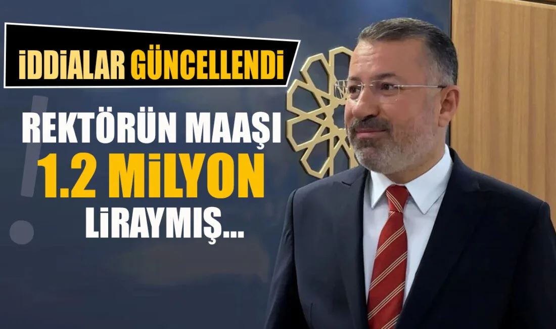 KBÜ Rektörü Prof. Dr. Fatih Kırışık'ın maaşının 1,2 milyon TL'ye