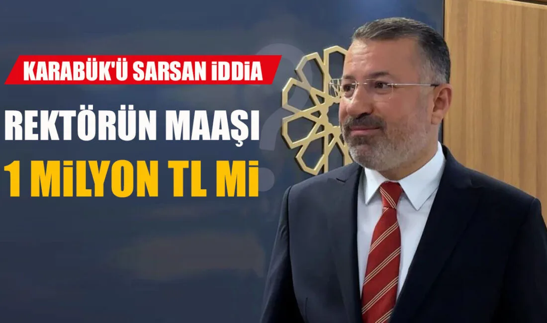 Karabük Net Haber'den Ergün Başkaya'nın iddiasına göre, KBÜ Rektörü Fatih