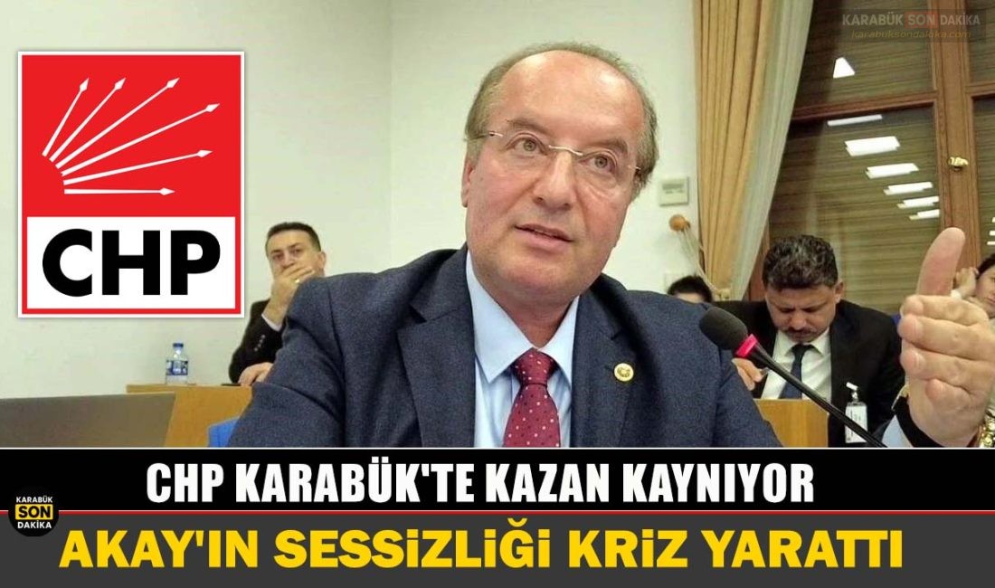 CHP KARABÜK’TE KAZAN KAYNIYOR: AKAY’IN SESSİZLİĞİ KRİZ YARATTI CHP Karabük’teki kurultay krizinde teşkilat Özgür Özel’e destek verirken, Milletvekili