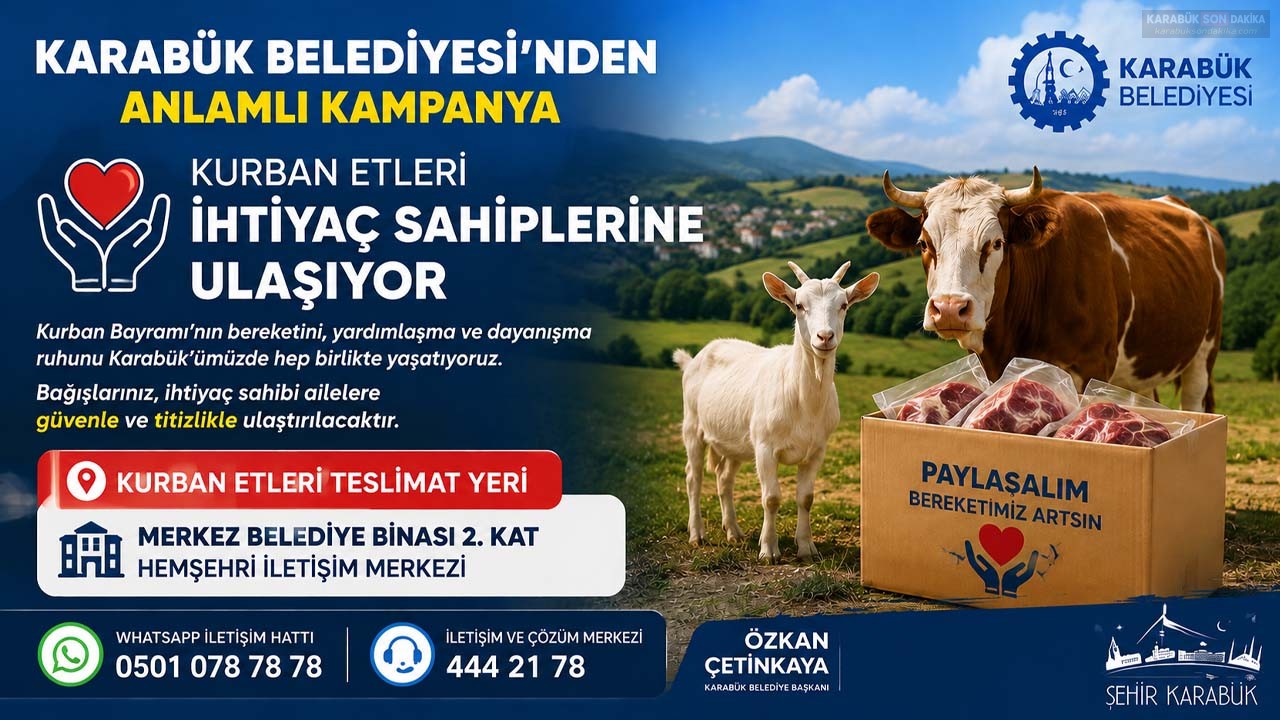 Karabük Belediyesi, Kurban Bayramı dolayısıyla kurban eti bağışı kampanyası başlattı.