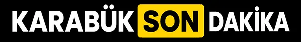 KARABÜK SON DAKİKA HABER