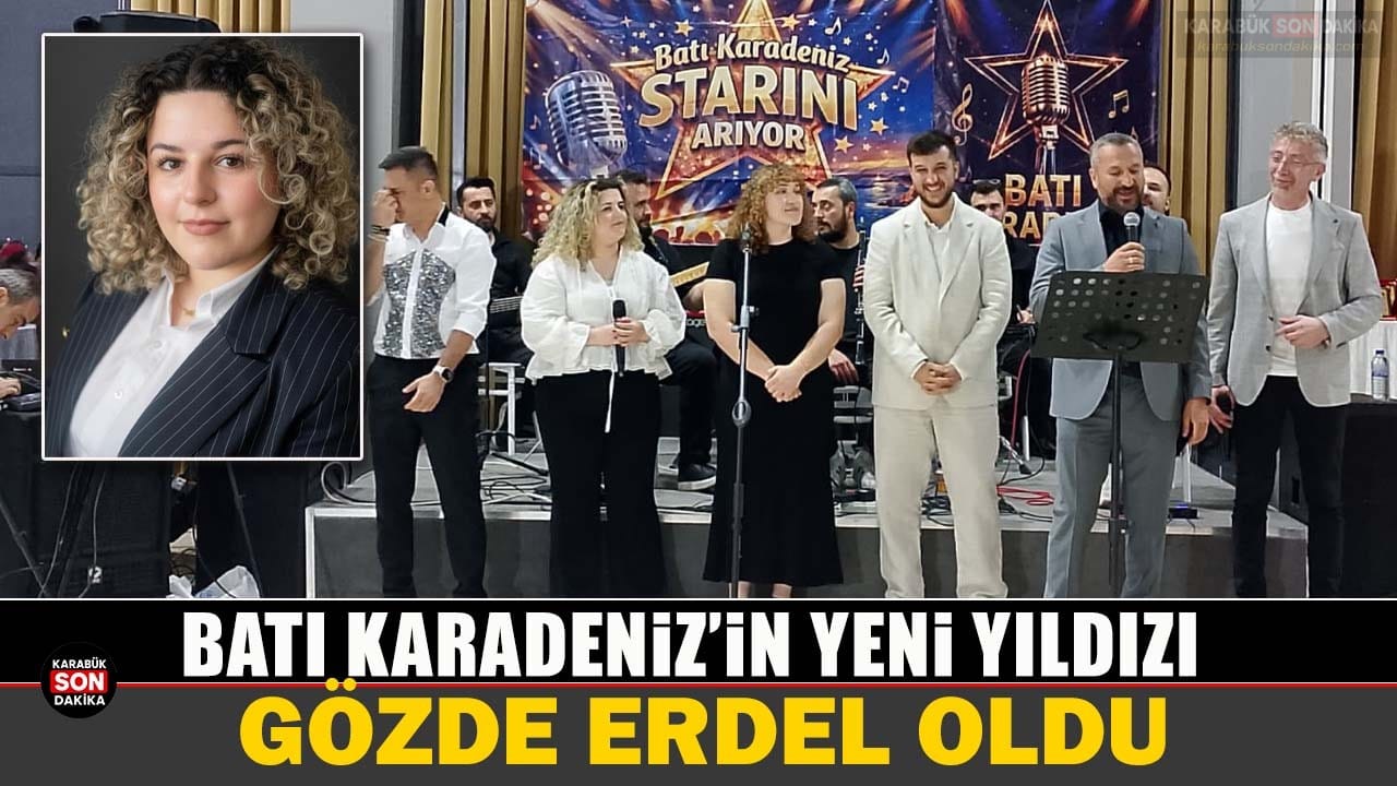 BATI KARADENİZ’İN YENİ YILDIZI GÖZDE ERDEL OLDU 1 BATI KARADENİZ’İN YENİ YILDIZI GÖZDE ERDEL OLDU