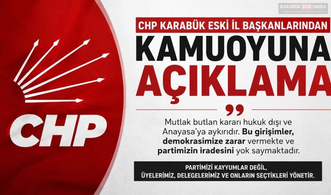 CHP Karabük'ün önceki dönem il başkanları, gündemdeki mutlak butlan tartışmalarına