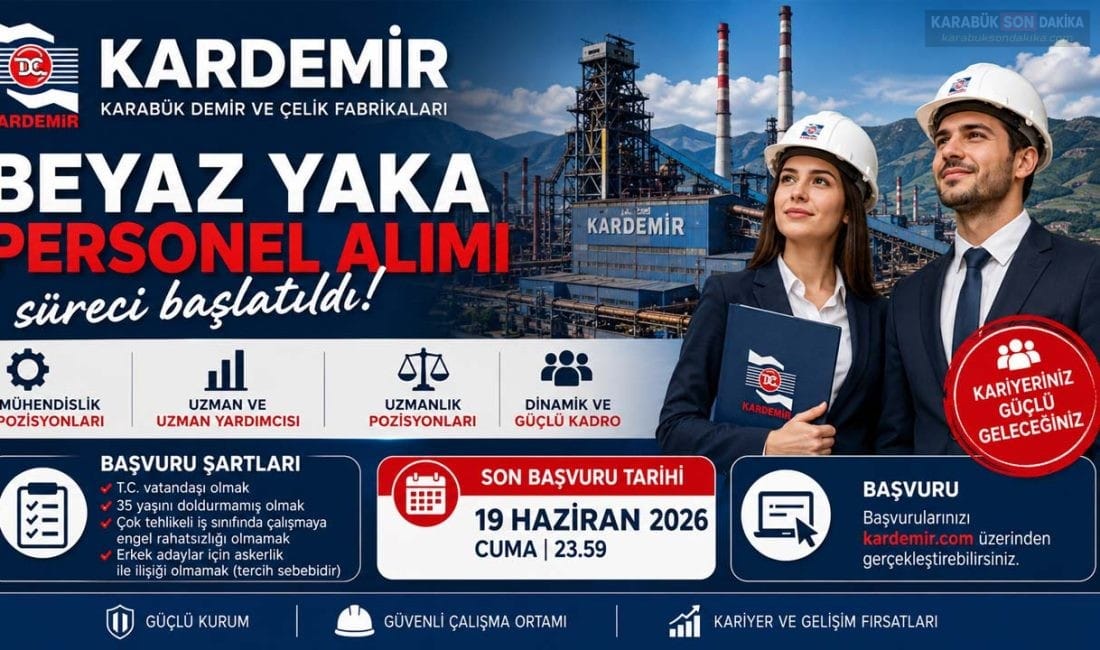 KARDEMİR BEYAZ YAKA ALIMI SÜRECİNİ BAŞLATTI: İŞTE TÜM ŞARTLAR KARDEMİR, mühendislik ve uzmanlık kadrolarında görevlendirilmek üzere beyaz yaka alımı