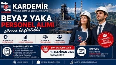 KARDEMİR, mühendislik ve uzmanlık kadrolarında görevlendirilmek üzere beyaz yaka alımı