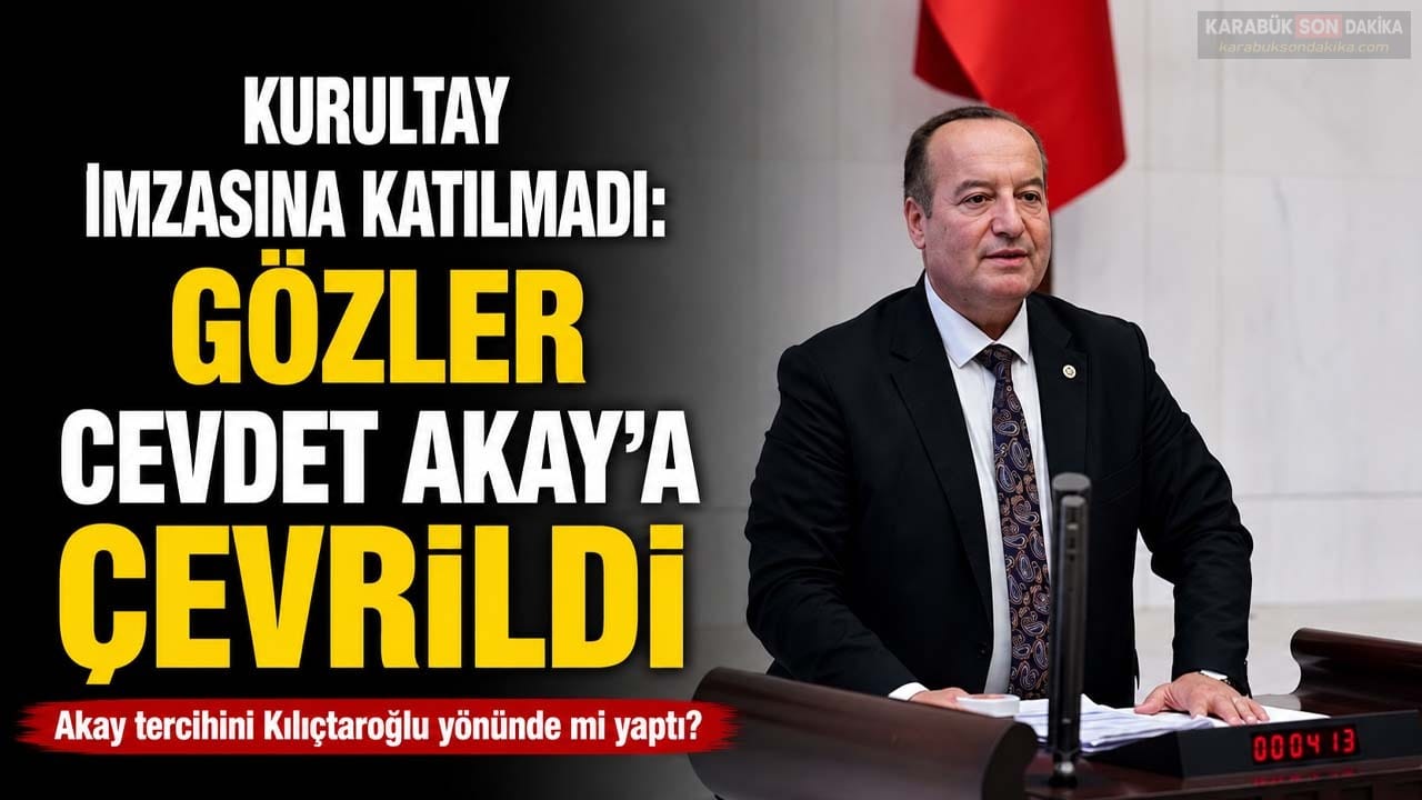 CHP'de olağanüstü kurultay çağrısına imza atmayan milletvekilleri arasında Karabük Milletvekili