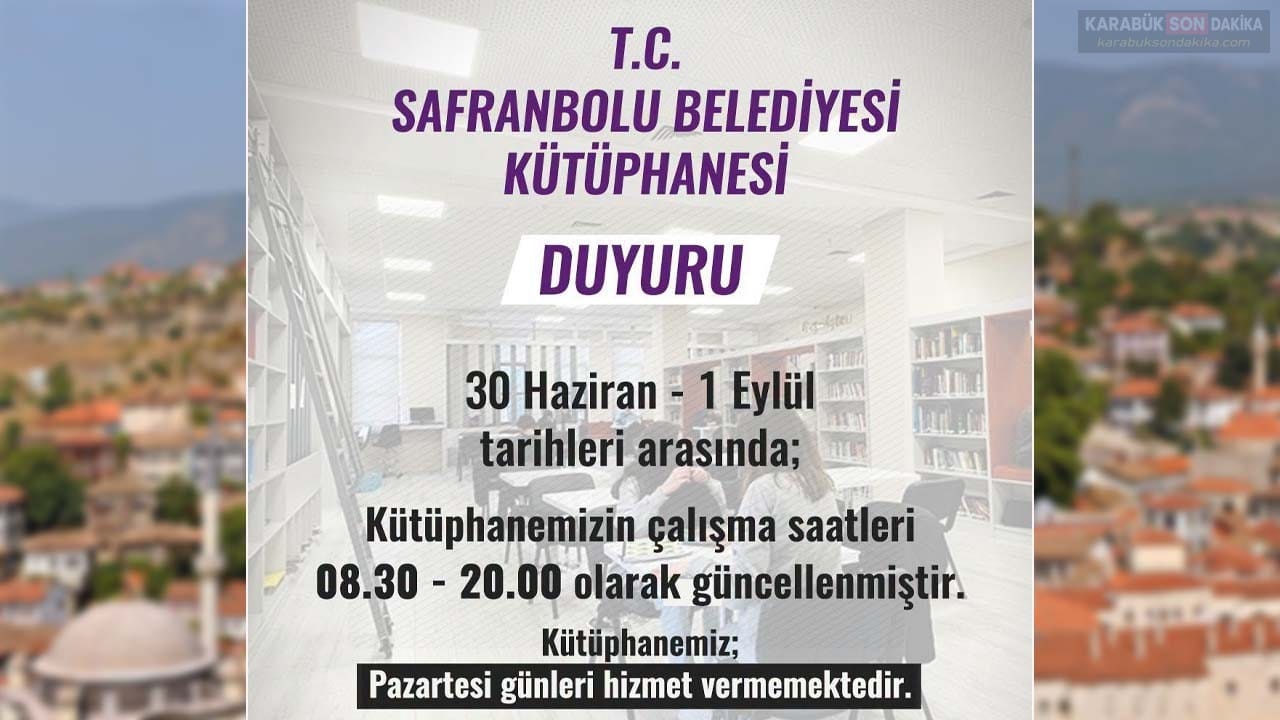 Safranbolu Belediyesi Kütüphanesi'nin yaz dönemi çalışma saatleri güncellendi. Kütüphane, 30