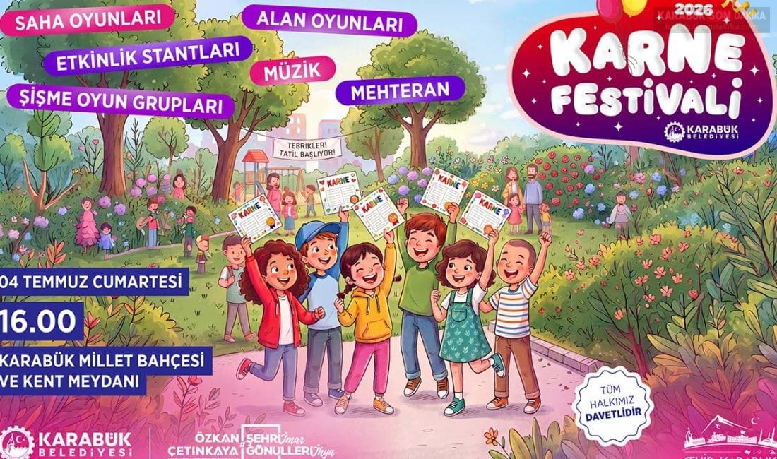 Karabük Belediyesi, karne alan öğrenciler için ücretsiz Karne Festivali düzenliyor.
