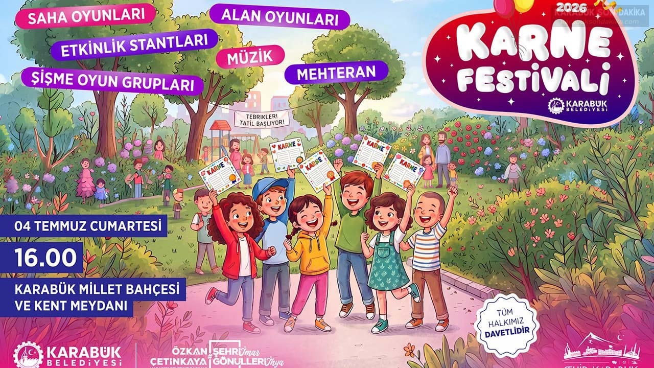 KARABÜK'TE KARNE COŞKUSU FESTİVALE DÖNÜŞÜYOR