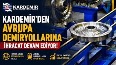 KARDEMİR, Haziran ayında Avrupa'ya gerçekleştirdiği demiryolu tekeri ihracatıyla 7,75 milyon