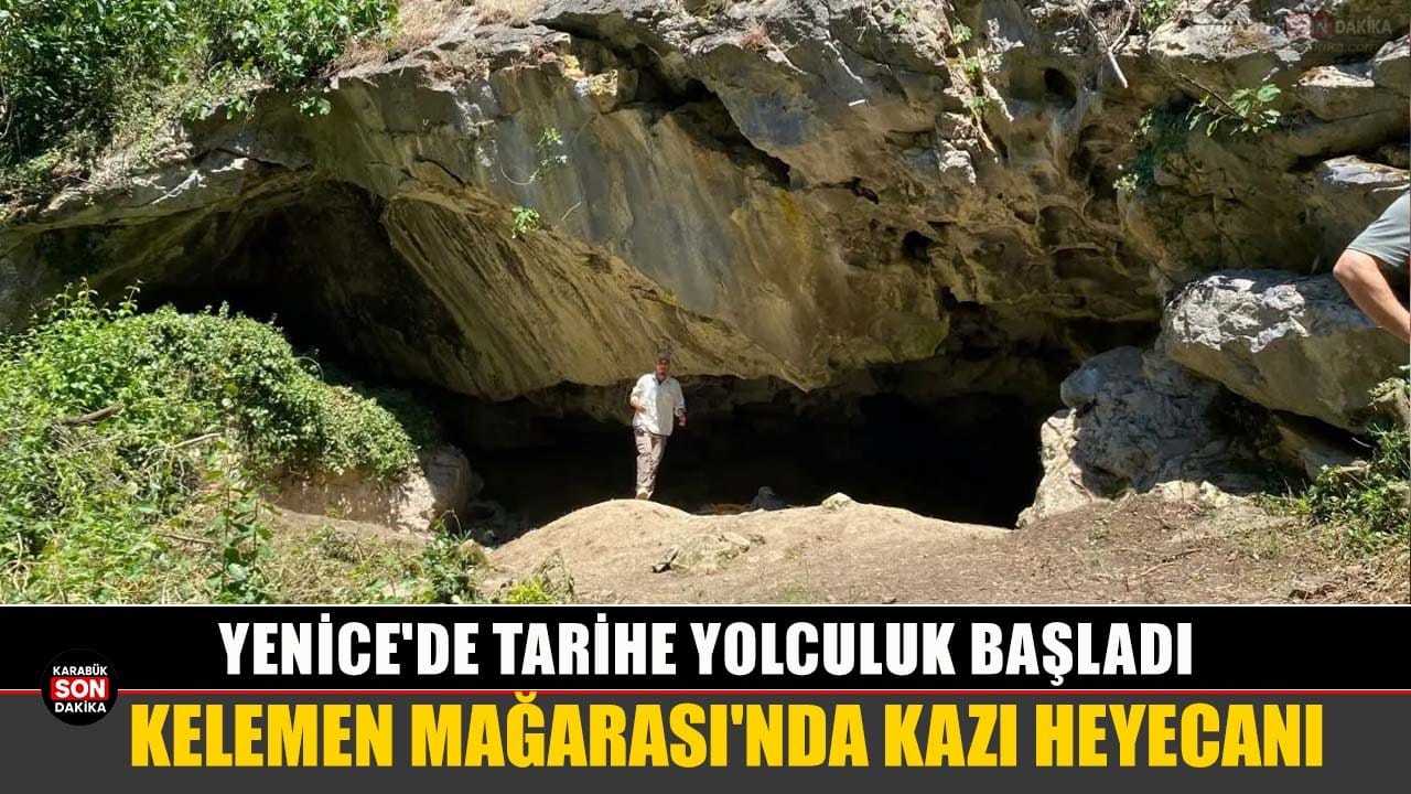Karabük'ün Yenice ilçesindeki Kelemen Mağarası'nda arkeolojik kazı çalışmaları başladı. Uzmanlar,