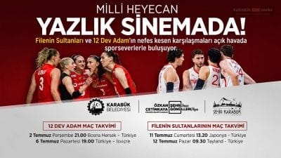 Karabük Belediyesi, Filenin Sultanları ve 12 Dev Adam'ın Temmuz ayındaki