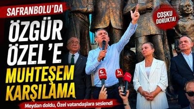 CHP Genel Başkanı Özgür Özel, Safranbolu'da vatandaşlarla buluştu. Misak-ı Milli