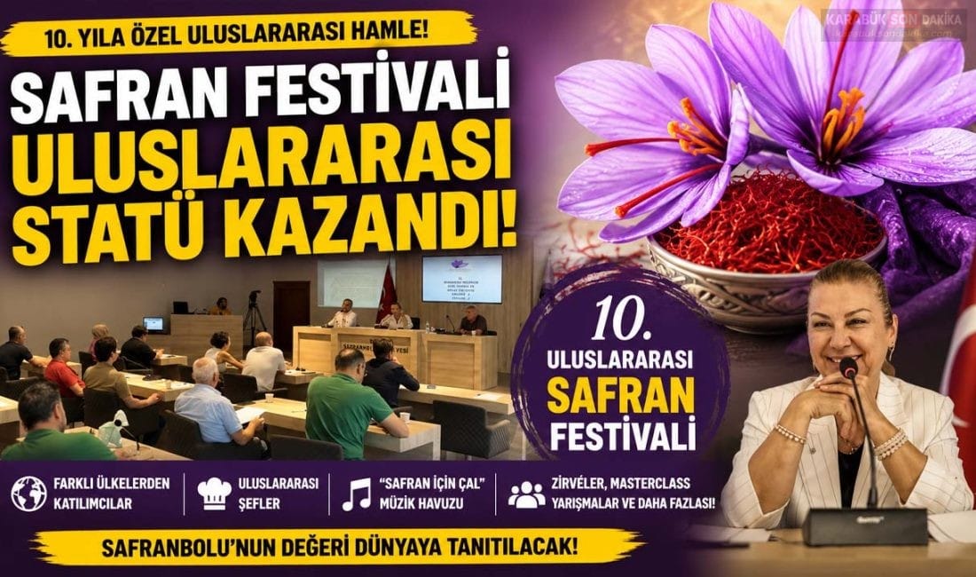 SAFRAN FESTİVALİ ULUSLARARASI ARENAYA TAŞINIYOR Safranbolu'nun dünyaca ünlü safranı için düzenlenen festival, 10. yılında uluslararası