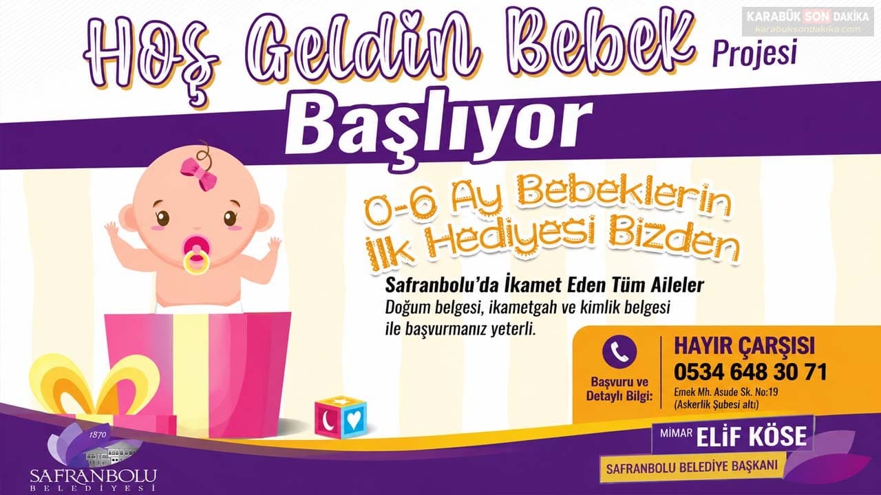 SAFRANBOLU'DA “HOŞ GELDİN BEBEK” PROJESİ YENİDEN BAŞLADI 1 SAFRANBOLU'DA “HOŞ GELDİN BEBEK” PROJESİ YENİDEN BAŞLADI