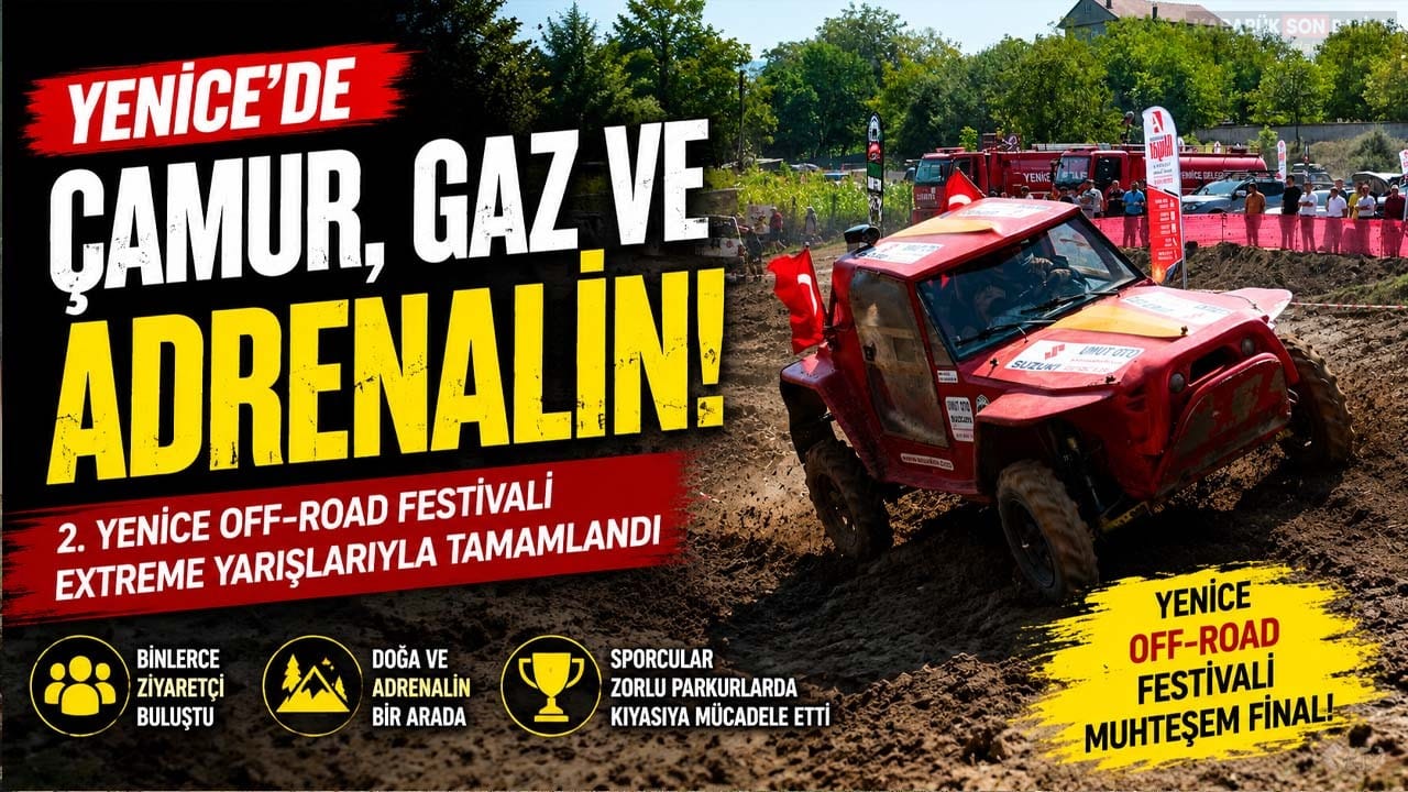 YENİCE'DE OFF-ROAD HEYECANI ZİRVE YAPTI! BİNLERCE KİŞİ FİNALDE BULUŞTU 4 YENİCE'DE OFF-ROAD HEYECANI ZİRVE YAPTI! BİNLERCE KİŞİ FİNALDE BULUŞTU