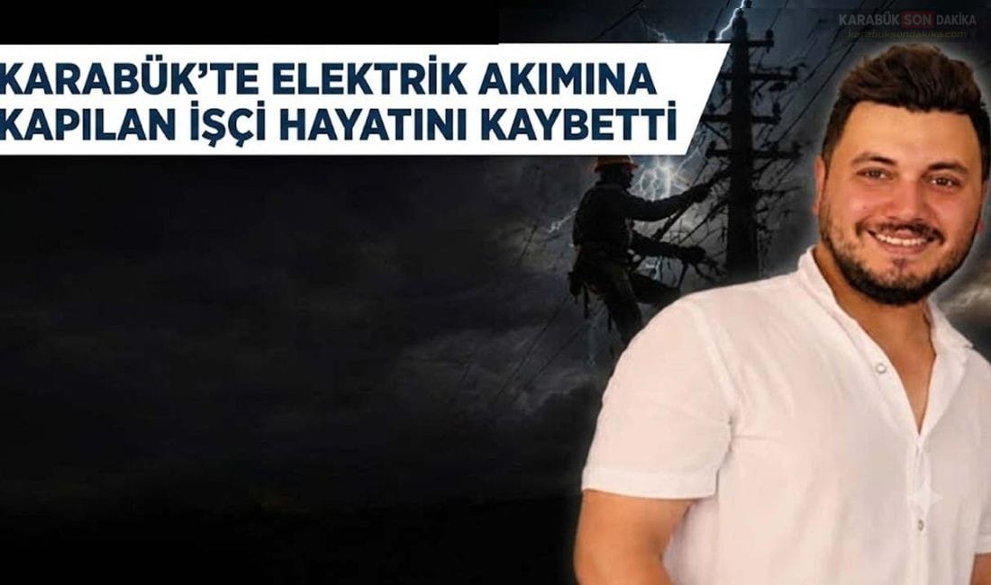 KARABÜK’TE ELEKTRİK AKIMINA KAPILAN İŞÇİ HAYATINI KAYBETTİ Karabük'ün Kahyalar Köyü'nde elektrik direğinde bakım çalışması yaptığı sırada akıma