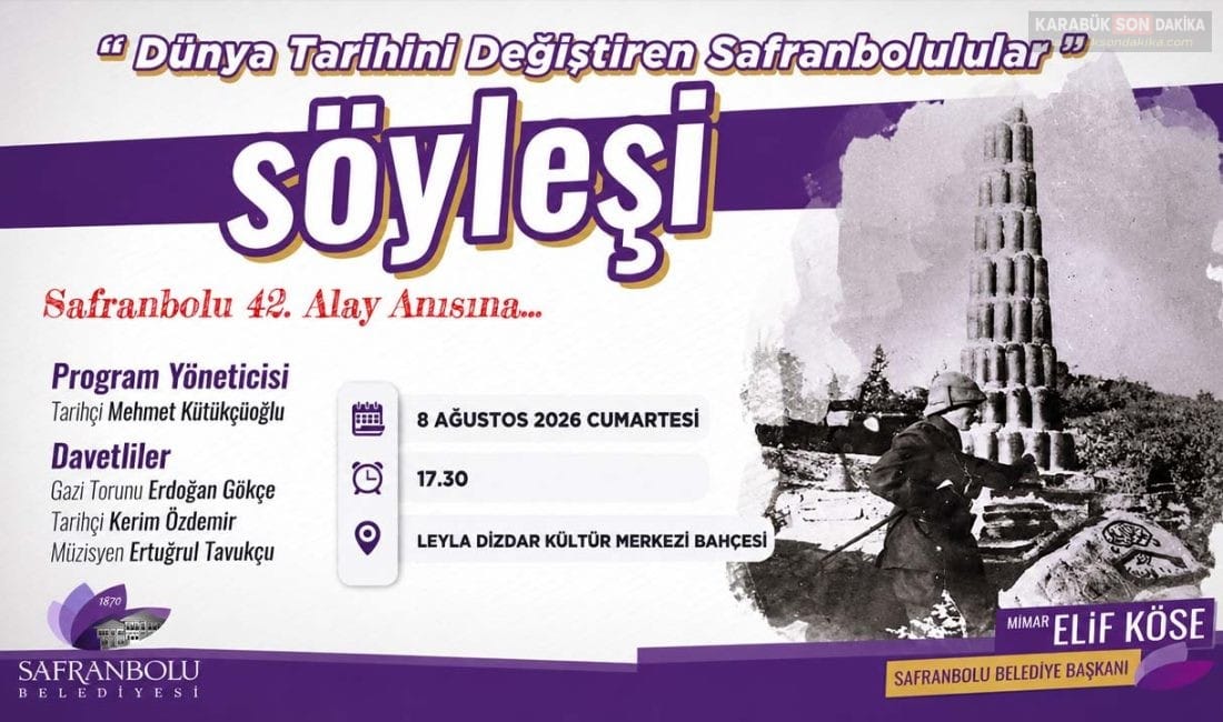SAFRANBOLU’NUN KAHRAMANLARI TARİH SÖYLEŞİSİNDE ANILACAK Safranbolu Belediyesi, Osmanlı'nın kuruluşundan Kurtuluş Savaşı'na uzanan süreçte önemli görevler