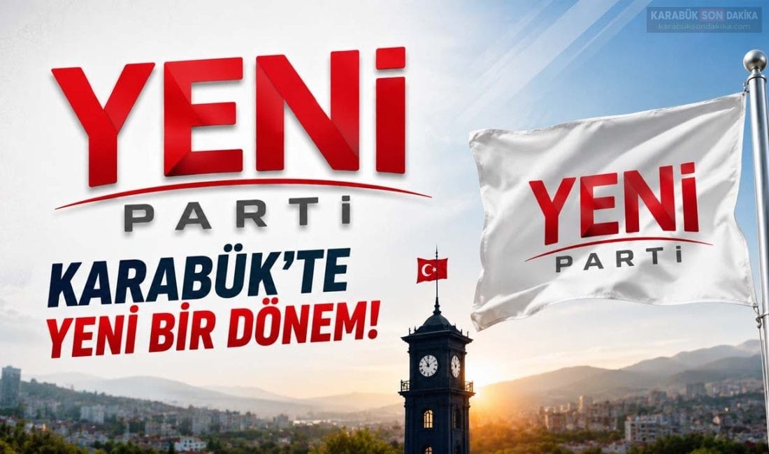 YENİ PARTİ KARABÜK’TE KURULDU: İŞTE YENİ İL YÖNETİMİ YENİ Parti Karabük il örgütünün teşkilatlanma süreci tamamlandı. Kurucu İl