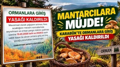 Karabük’te ormanlara giriş ve çıkış yasağı kaldırıldı. Sonbahar yağışlarıyla birlikte